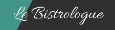 Le Bistrologue